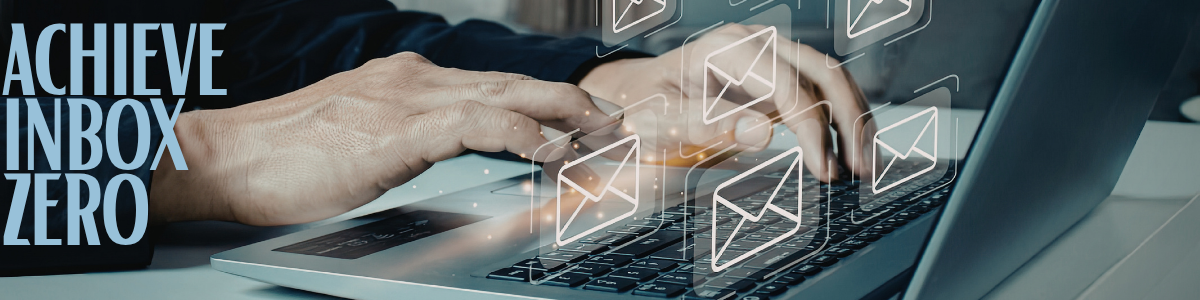 Inbox Zero Made Simple: A Proven Way to Organize Emails and Take Back Your Time